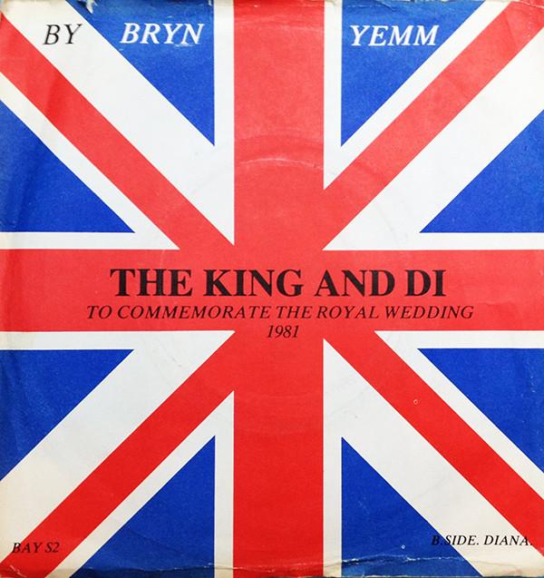 

7inch Record BRYN YEMM The King And Di BAYS2 Bay Records 1981 UK Pop Used