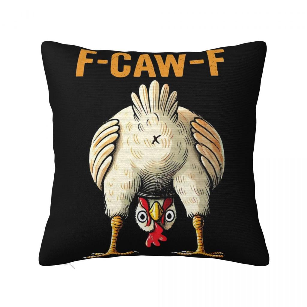 Funny F-Caw-F Chicken FCAWF Pillowcases Printed Cushion Cover Pillow Covers Living Room Decorations Zipper Multi Size