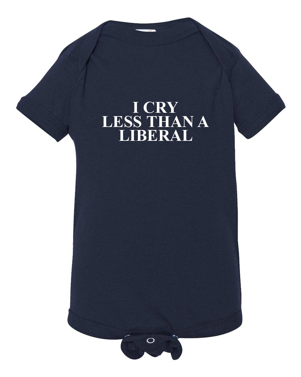 

Trenz Shirt Company I Cry Less Than a Liberal Infant Bodysuit 3XL
