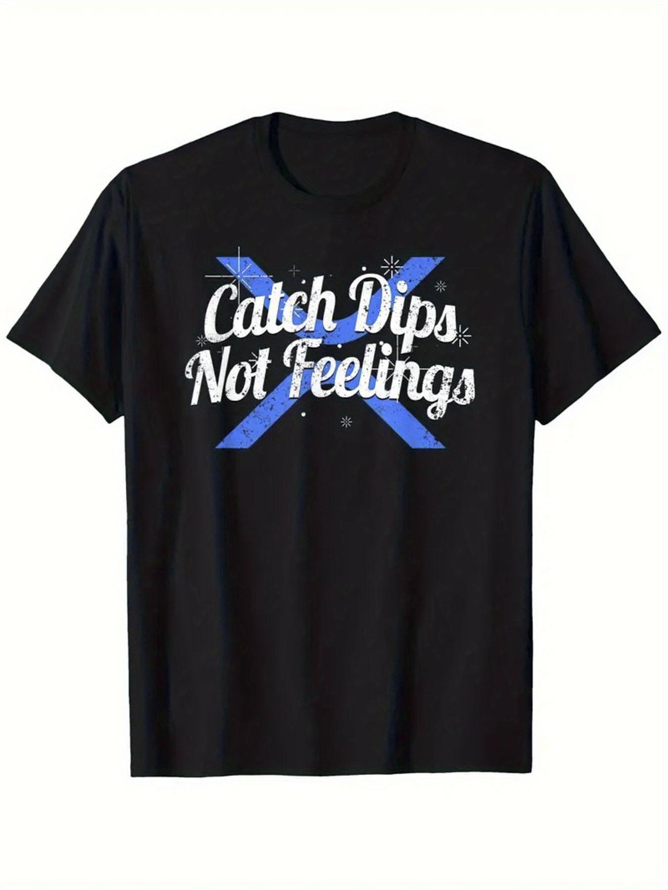 Top Pick Mens Funny Catch Dips Not Feelings Fishing TShirt S