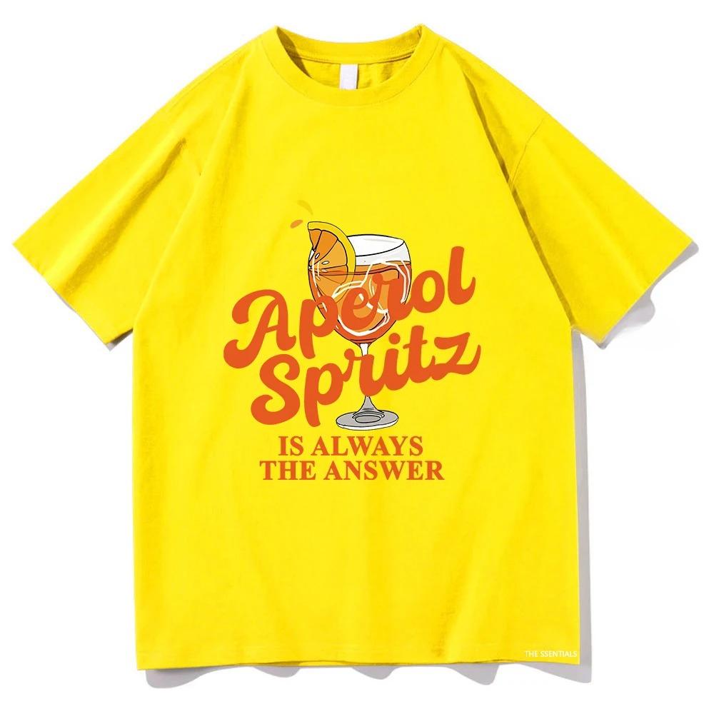 Aperol Spritz Is Always The Answer Tshirt 2025 Funny Men/Women Clothing Harajuku Tshirt Unisex Vintage Cotton Tops Streetwear