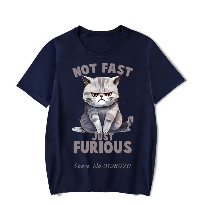 Not Fast Just Furious Graphic Tshirt Funny Crazy Cat Tshirt Fashion Harajuku Tees Oversized Men Brand Tshirt Hip Hop T Shirt