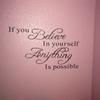If You Believe In Yourself Anything Is Possible Inspiring Wall Sticker DIY Decal