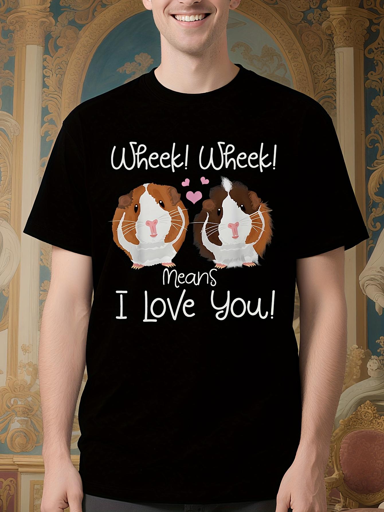 Wheek I Love You Guinea Pig Tshirt - Cute Wheek Week Grap... S