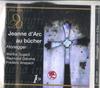 CD HONEGGER MARTHE DUGARD RAYMOND GE Jeanne Darc Au Bucher OPD1223 OPERA DORO 1999 US Klassik Gebraucht