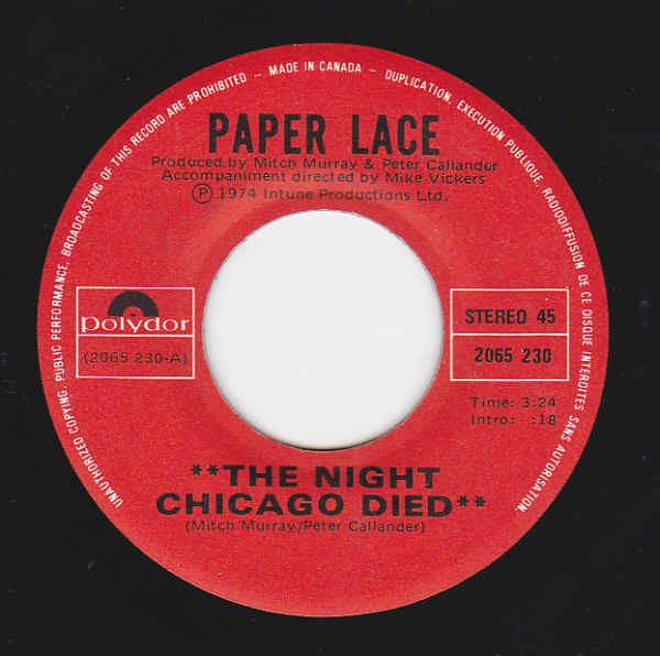 

7inch Record PAPER LACE - Night Chicago Died 2065230 POLYDOR 1974 Canada Rock Used