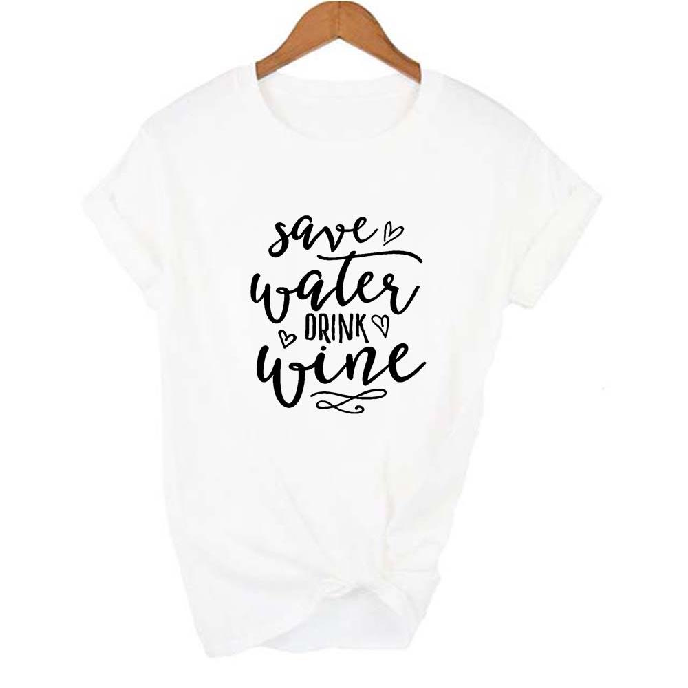 Save Water Drink Wine Letter Women Summer T Shirt Short Sleeve Harajuku Mom Life Aesthetic Tshirts