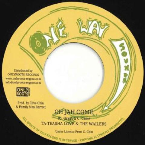 7inch Record TA TEACHA LOVE, WAILERS BAND / FAMI - Oh Jah Come / Oh Jah Dub OR121 One Way Sound/O 1975 Europe Reggae, Ska & Dub Used