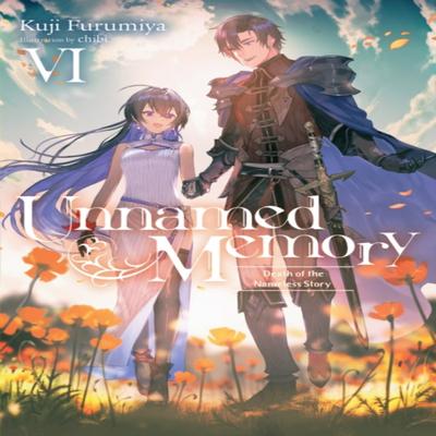 Unnamed Memory Vol. 6 Light Novel by Sarah Tangney Paperback Book 9781975343361