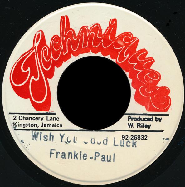 

7inch Record FRANKIE PAUL Wish You Good Luck NONE Techniques 1982 Jamaica Reggae Ska Dub Used