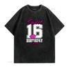 Sweet Sixteen Birthday for T Shirtnagers th B Day shirt vintage Washed Casual Top For Everyday Wear Comfortable Breathable