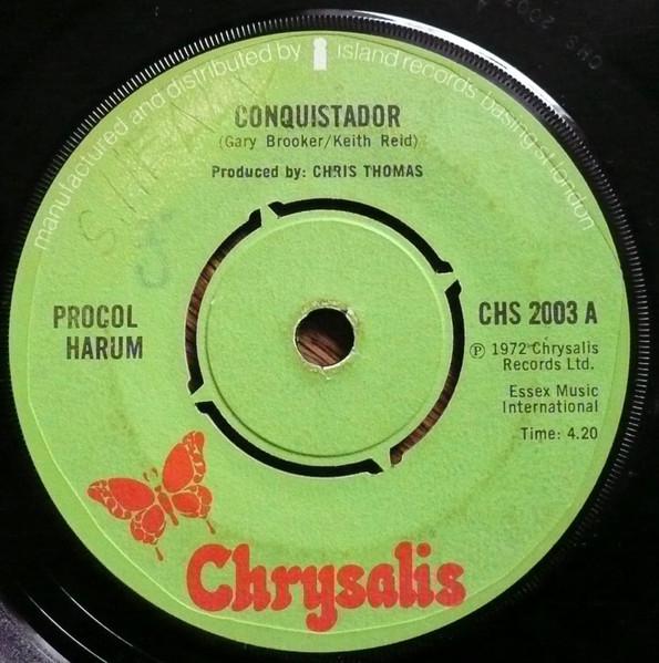 

7inch Record PROCOL HARUM - Conquistador / Luskus Delph CHS2003 Chrysalis 1972 UK Rock Used