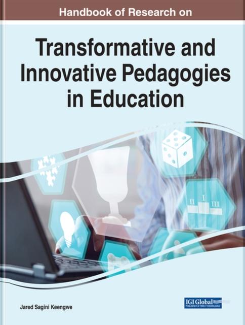 Книга Handbook of Research On Transformative and Innovative Pedagogies In Education