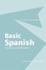 The Basic Spanish : A Grammar and Workbook Book