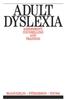The Adult Dyslexia : Assessment, Counselling and Training Book