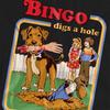 Steven Rhodes Unisex Adult Bingo Digs A Hole T-Shirt