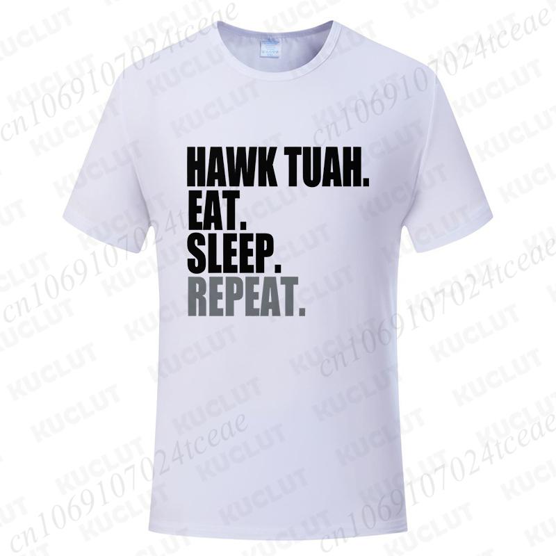 Hawk Tuah Eat Sleep Repeat Funny Meme T-shirts Unisex Tshirt Men Women's Fashion Casual Oversized T Shirt Short Sleeve Clothing