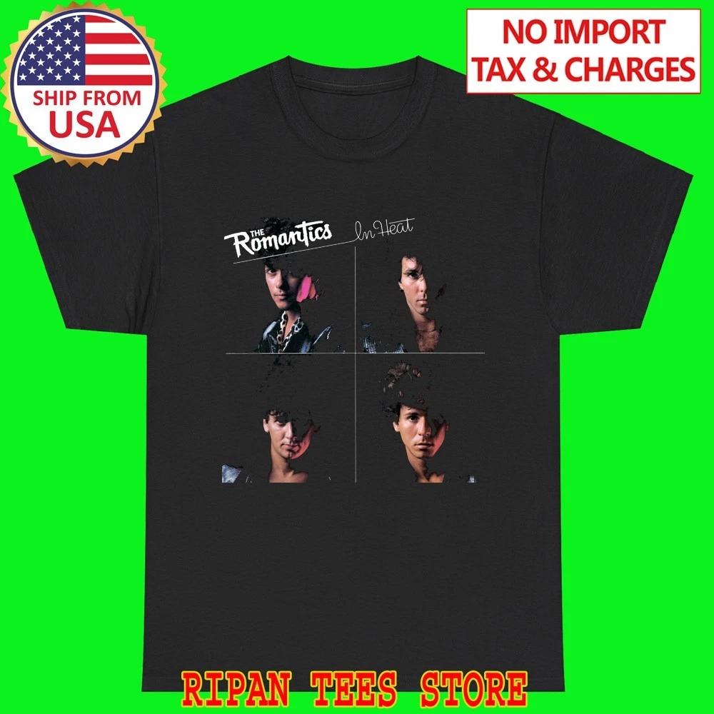 The Romantics In Heat Black T-Shirt Tee Top Unisex 4XL