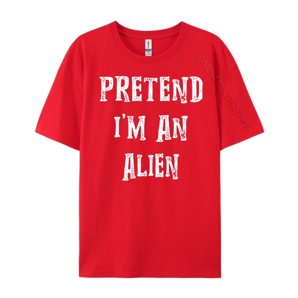 Pretend I M An Alien Halloween Costume Couples Matching Brand Clothing Women Cotton T Shirt Men Group S