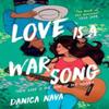 Love Is a War Song by Danica Nava Paperback Book 9781035421701