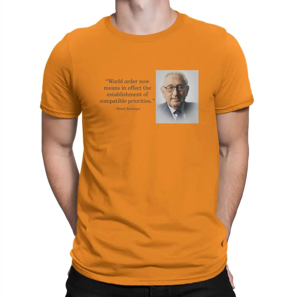 Quotes Special TShirt Henry Alfred Kissinger Leisure T Shirt Summer T-shirt For Unisex