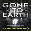 Gone to Earth par Jane Jesmond Livre de poche 9780857308719