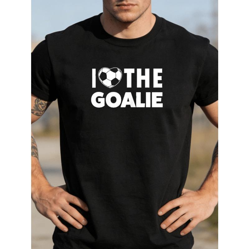 

European sizes Men S Funny Soccer Goalie T-Shirt - I Love The Goalie & I M The Goalie Graphic Print, Casual Round Neck Short Sleeve Tee 4XL чорний