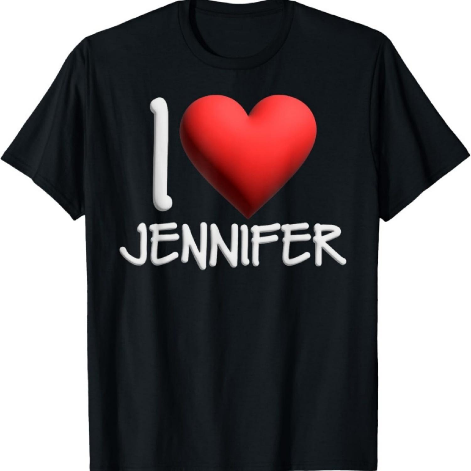 

I Love Jennifer Name Personalized Girl Woman Heart Jen T-Shirt XXXXXL чорний