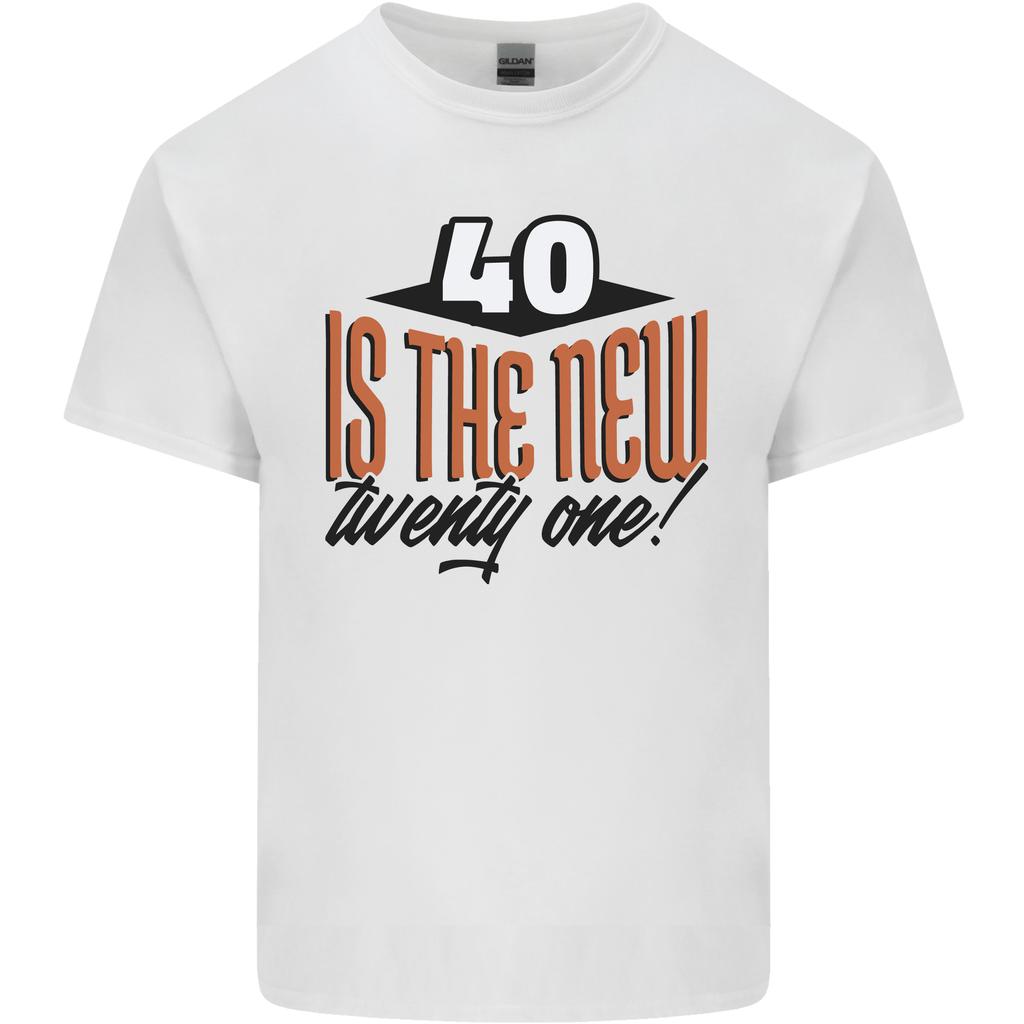 40th Birthday 40 is the New 21 Funny Unisexs Light Cotton TShirt