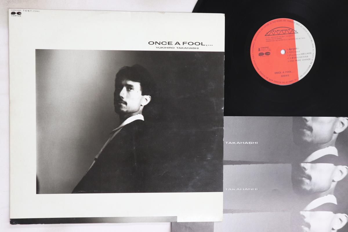 

LP Record YUKIHIRO TAKAHASHI - Once A Fool C28A0446 TENT 1985 Japan Japanese Pop/Rock Used