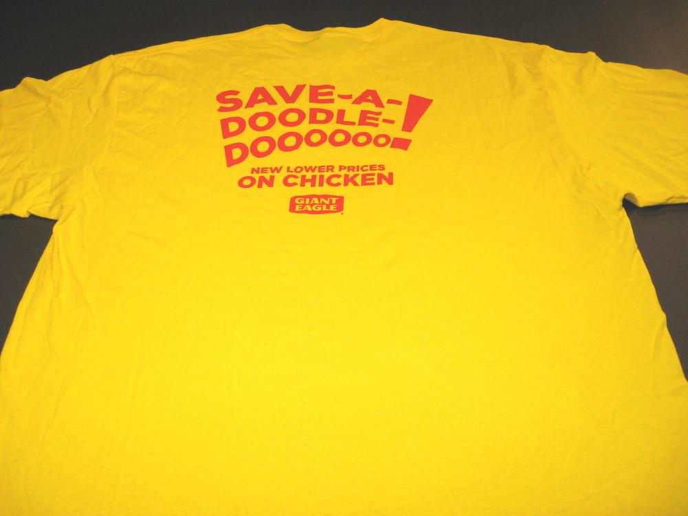 Giant Eagle Grocery Stores Save A Doodle Lower Chicken Prices T-Shirt New XXL 2X Unisex T-Shirt L