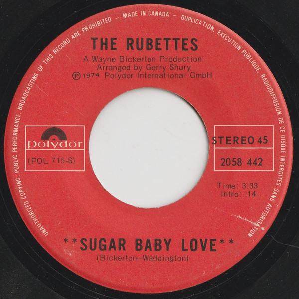 

7inch Record RUBETTES Sugar Baby Love 2058442 Polydor 1974 Canada Rock Used