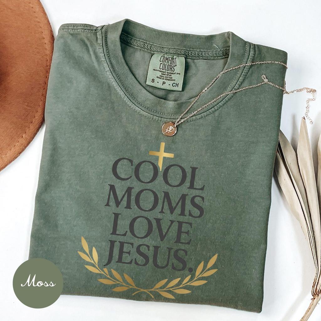 Comfort Colors® Cool Moms Love Jesus Shirt, Christian Mom Tee, Faithful Shirt, Religious Mom Tee, Praying Mama Shirts, Faith Based Shirt