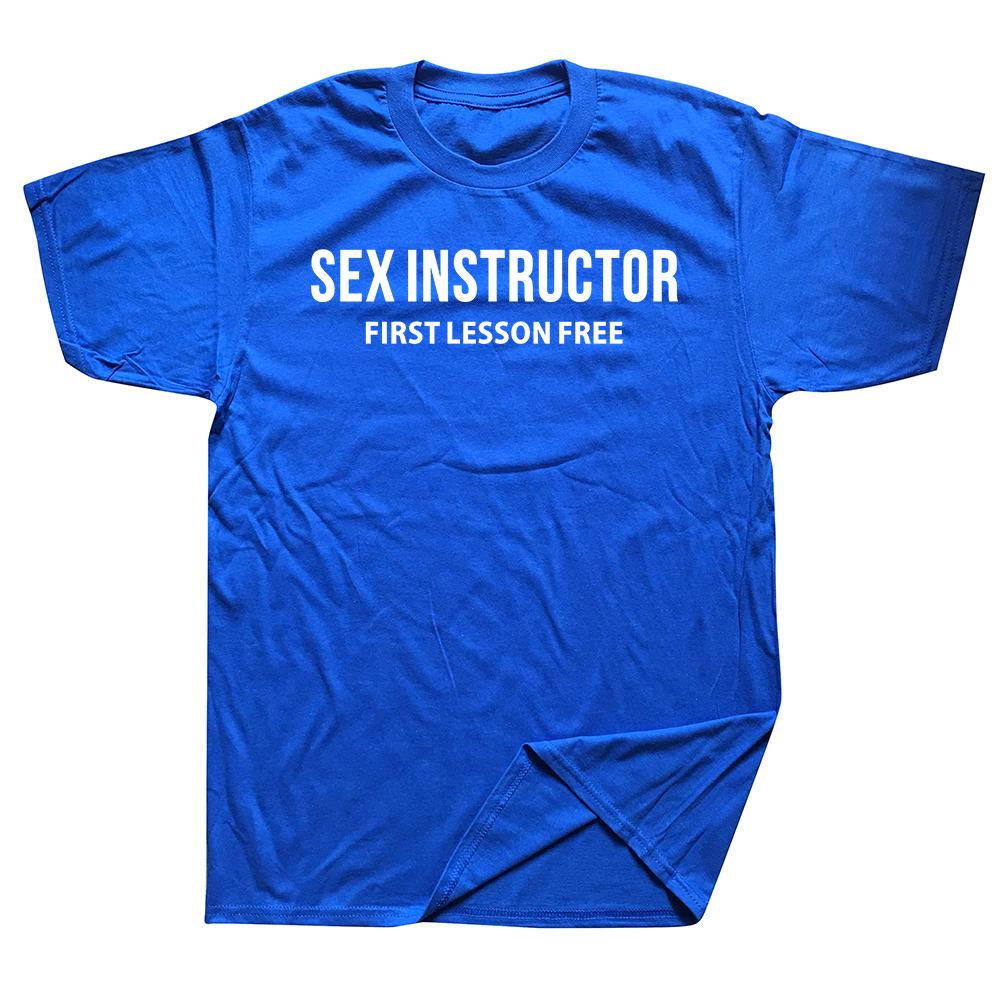 Sex Instructor Hilarious Adult Humour Cool Joke Gift T-shirt Men Funny Tshirt Man Clothing Short Sleeve Camisetas Cotton T Shirt