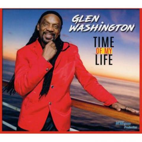 CD GLEN WANSHINGTON - Time Of My Life LOVCD7012 Love Injection/ 2017 US Reggae, Ska & Dub