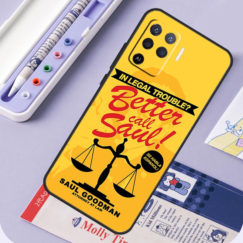 Better Call Saul For Oppo A17 A18 A94 A74 A54 A15 A38 A58 A78 A98 A40 A60 A80 A16 A76 A96 A57 A77 A5 Pro Case