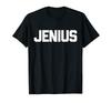 Jenius T-Shirt Funny Saying Sarcastic Novelty Humor Genius T-shirt