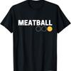 Meatball T-Shirt