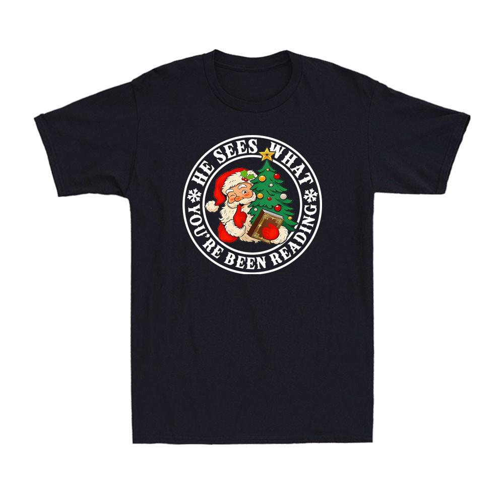 He Sees What You ve Been Reading Bookish Christmas Santa Clause Men s T-Shirt M