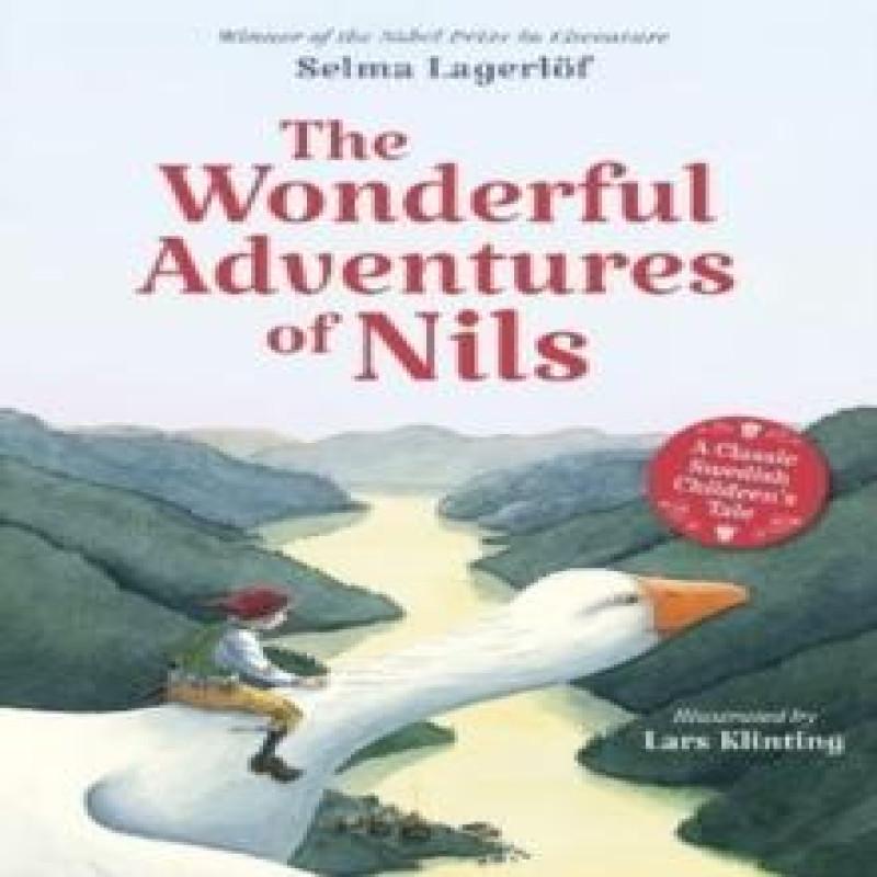 The Wonderful Adventures of Nils by Selma Lagerlof Hardback Book 9781782509400