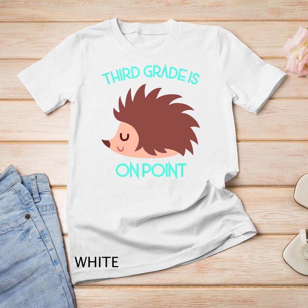 

Third Grade Teacher 3rd Hedgehog Elementary Funny First Day Unisex T-shirt M