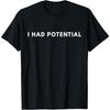 T-shirt Unisexe Graphique Citation Minimaliste Potentiellement Drôle