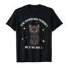 The Horrors Persist But So Do I Black Cat Meme Cat Mom Tshirt For Men Women 100 Cotton T Shirts Short Sleeve Tops 04062