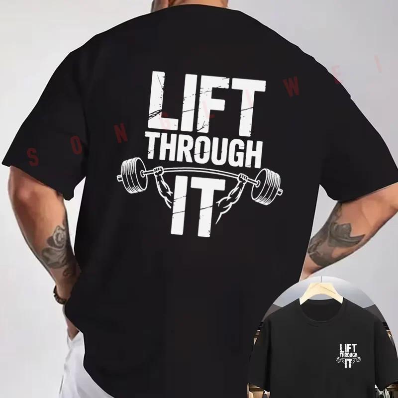 LIFT THROUGH IT Barbell Weightlifting Fitness Creative Motorcycle Double-Sided Print T-Shirt Me