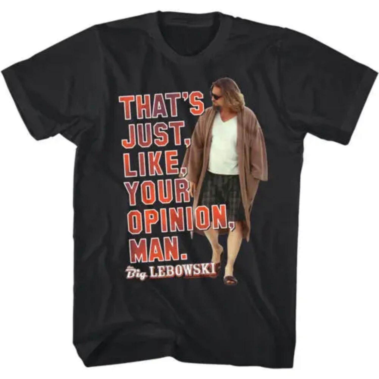 Big Lebowski Your Opinion Man Men s T-Shirt Dudeism Movie Quote Dude S чёрный