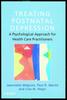 The Treating Postnatal Depression : A Psychological Approach for Health Care Practitioners Book