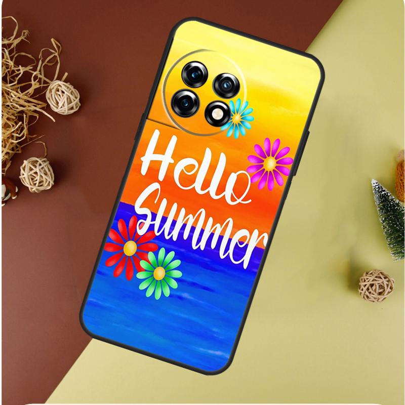 Hello Summer Flowers For OnePlus Nord CE 4 3 2 Lite N20 N30 9 10 Pro 8T 9RT 10T 10R 13R 12R 11 12 13 Phone Case