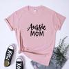 Aussie Mom 100 Cotton Tshirt Cute Dog Mama Gift Shirt Kawaii Pet Lover Tshirt Camiseta