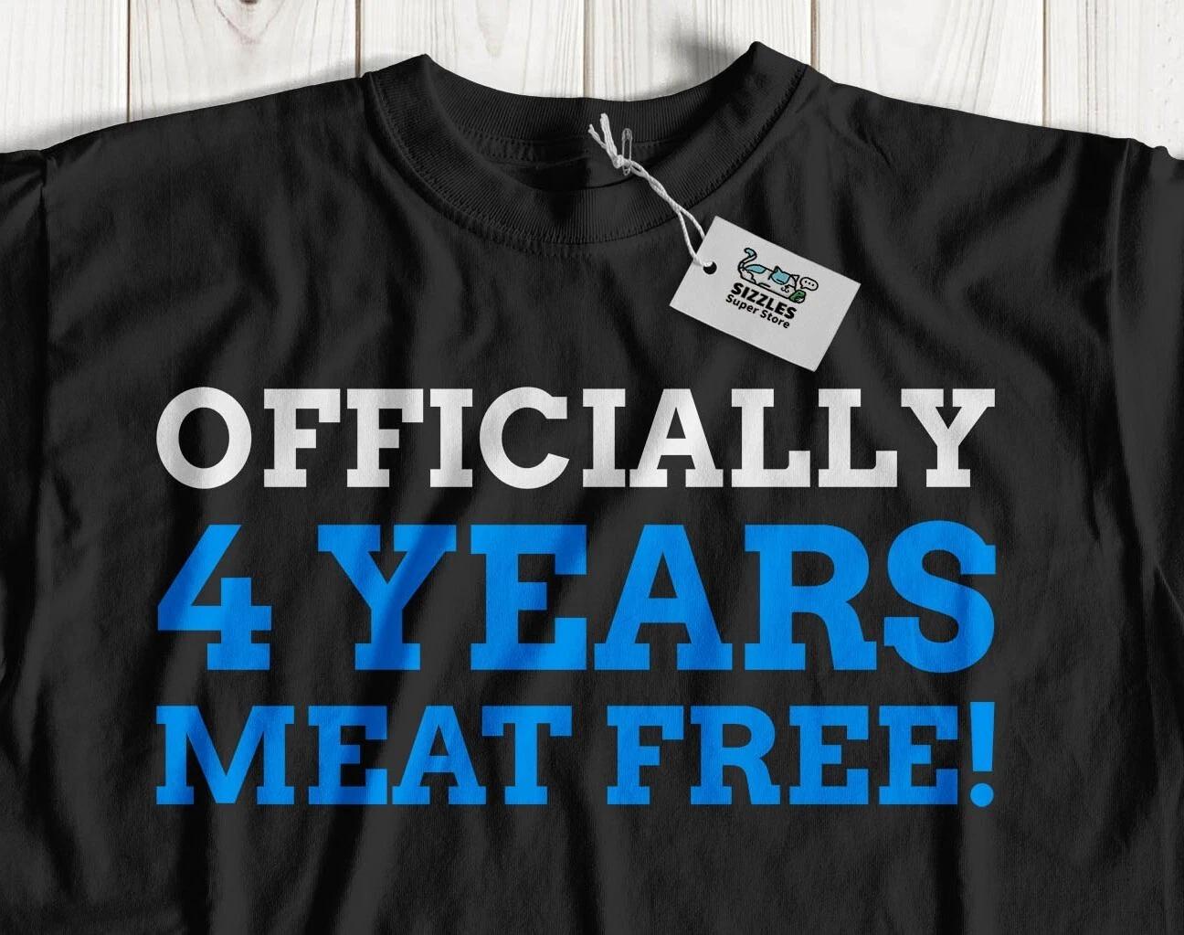 Officially 4 Year Meat Free! Unisex Funny Vegetarian T-Shirt Vegan Anniversary S