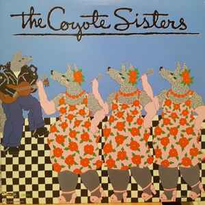 

LP Record COYOTE SISTERS The Coyote Sisters 6063CL Morocco Records 1984 US Rock Used